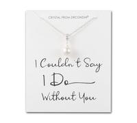 Philip Jones Collana da sposa placcata in argento con scritta "I Couldn't Say I Do Without You" con perle e cristalli di zirconio