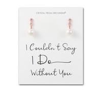 Philip Jones Orecchini da sposa placcati in oro rosa con perle e cristalli di zirconia, con scritta "I Couldn't Say I Do Without You"