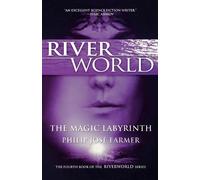 Philip Jose Farmer The Magic Labyrinth (Tascabile) Riverworld