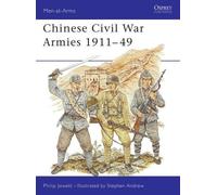 Philip Jowett Chinese Civil War Armies 1911-49 (Tascabile) Men-at-Arms