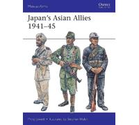 Philip Jowett Japan's Asian Allies 1941-45 (Tascabile) Men-at-Arms