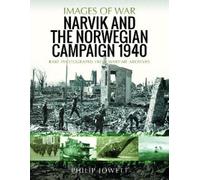 Philip Jowett Narvik and the Norwegian Campaign 1940 (Tascabile) Images of War