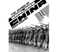 The Armies of Warlord China 1911-1928 by Philip S. Jowett