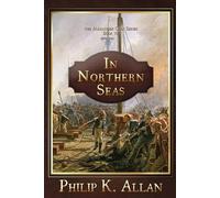 Philip K Allan In Northern Seas (Tascabile)