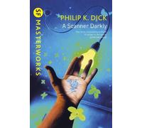 Philip K Dick A Scanner Darkly (Tascabile) S.F. Masterworks