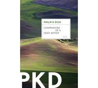 Confessions of a Crap Artist--jack Isidore of Seville, Calif.: A Chronicle of Verified Scientific Fact, 1945-1959