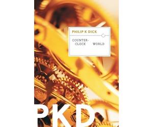 Philip K Dick Counter-Clock World (Tascabile)