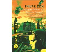 Philip K Dick Do Androids Dream Of Electric Sheep? (Tascabile) S.F. Masterworks