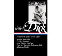 Jonathan Lethem Philip K. Dick: Five Novels of the 1960s & 70 (Copertina rigida)