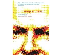 Philip K Dick Human Is? (Tascabile) Gollancz S.F.
