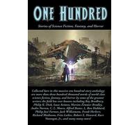 Philip K Dick Isaac Asimov Ray Bradbury One Hundred (Tascabile)