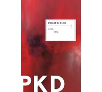 Philip K Dick Lies, Inc. (Tascabile)