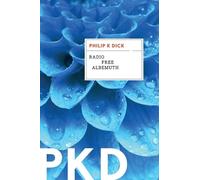 Philip K Dick Radio Free Albemuth (Tascabile)