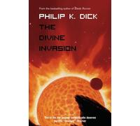 Philip K. Dick The Divine Invasion (Tascabile)