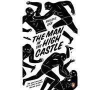 Philip K. Dick The Man in the High Castle (Tascabile) Penguin Essentials
