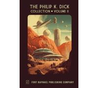 Philip K Dick The Philip K. Dick Collection - Unabridged (Tascabile)