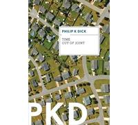 Philip K Dick Time Out of Joint (Tascabile)