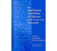 Philip K. Hitti An Arab-Syrian Gentleman and Warrior in the Period o (Tascabile)