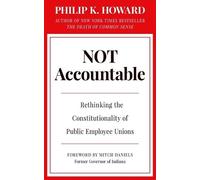 Philip K Howard Not Accountable (Copertina rigida)