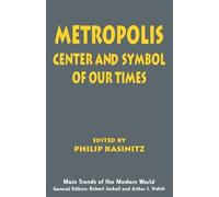 Philip Kasinitz Metropolis (Tascabile) Main Trends of the Modern World