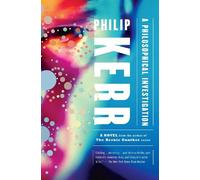 Philip Kerr A Philosophical Investigation (Tascabile)