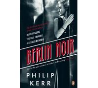 Philip Kerr Berlin Noir (Tascabile)
