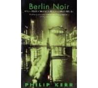 Philip Kerr Berlin Noir (Tascabile)