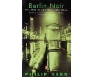 Philip Kerr Berlin Noir (Tascabile)