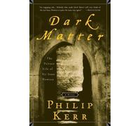 Philip Kerr Dark Matter (Tascabile)