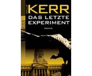 Philip Kerr Das Letzte Experiment (Tascabile)