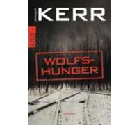 Philip Kerr Kerr, P Wolfshunger (Tascabile)