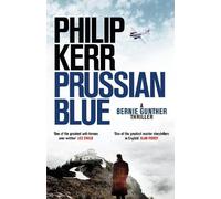 Philip Kerr Prussian Blue (Copertina rigida) Bernie Gunther