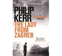 Philip Kerr The Lady From Zagreb (Tascabile) Bernie Gunther
