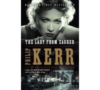 Philip Kerr The Lady from Zagreb (Tascabile) Bernie Gunther Novel