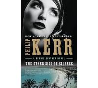 Philip Kerr The Other Side of Silence (Tascabile) Bernie Gunther Novel