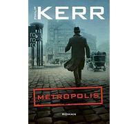 Philip Kerr Ulrike Wasel Klaus Timm Metropolis: Historischer Krimina (Tascabile)