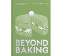 Philip Khoury Beyond Baking (Copertina rigida)