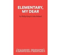 Philip King John Boland Elementary My Dear (Tascabile) Acting Edition S.