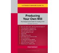 Philip Kingsley A Straightforward Guide to Producing Your Own Will (Tascabile)