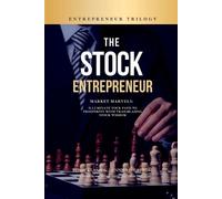 Philip Klang Dennis Sahlström The Stock Entrepreneur (Tascabile)
