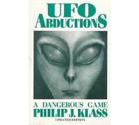 Philip Klass UFO Abductions (Tascabile)