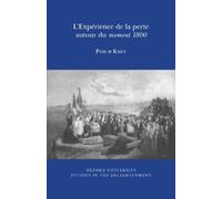 Philip Knee L'Experience de la perte autour du moment 1800 (Tascabile)