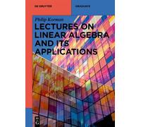 Philip Korman Lectures on Linear Algebra and its Applications (Tascabile)