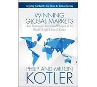 Philip Kotler Milton Kotler Winning Global Markets (Copertina rigida)