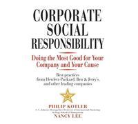 Philip Kotler Nancy R. Lee Corporate Social Responsibility (Copertina rigida)