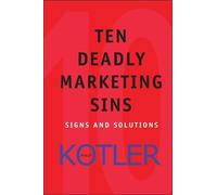 Philip Kotler Ten Deadly Marketing Sins (Copertina rigida)