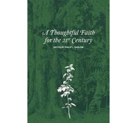 Philip L Barlow A Thoughtful Faith for the 21st Century (Tascabile)