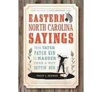 Philip L. Beaman Eastern North Carolina Sayings (Tascabile)