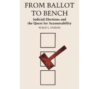 Philip L. Dubois From Ballot to Bench (Tascabile)