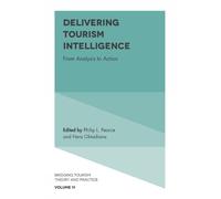Philip L. Pearce Delivering Tourism Intelligence (Copertina rigida)